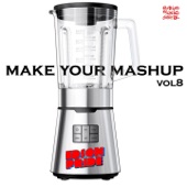 Make Your Mashup, Vol. 8 (Instrumental Mix) artwork