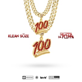 100 (feat. Skippa Da Flippa) Klean Söze