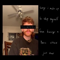 Song I Made Up To Stop Myself From Having a Panic Attack Just Now - Single