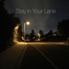 Stay In Your Lane (feat. KChris) - Single