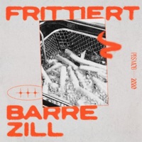 Frittiert - Single - Barre & Zill