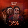 More Love (feat. AirBoy) - Single