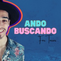 Fer Torres - Ando Buscando (Remix)