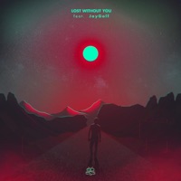 Lost Without You - Single - eXcess