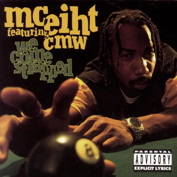 MC Eiht – We Come Strapped (feat. C.M.W.) [iTunes Plus M4A]