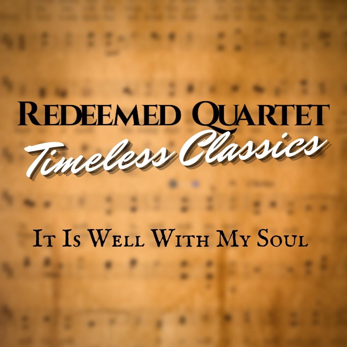  it is well with my soul single album by redeemed quartet apple music