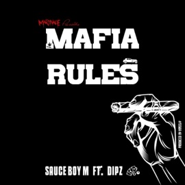 Mafia Rules (feat. Dipz) MARINADE