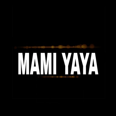 Mami Yaya - Single