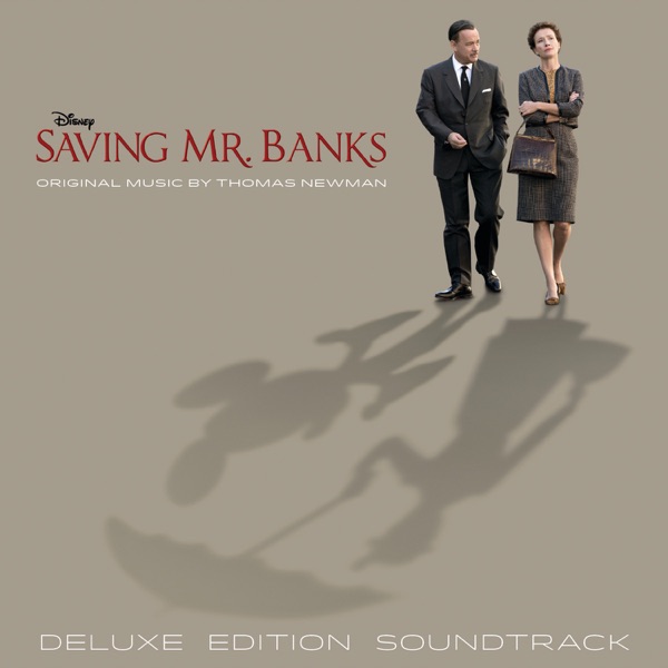 Saving Mr. Banks (Original Motion Picture Soundtrack) [Deluxe Edition] - Thomas Newman