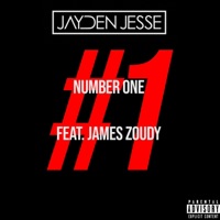Number One (feat. James Zoudy) - Single - Jayden Jesse