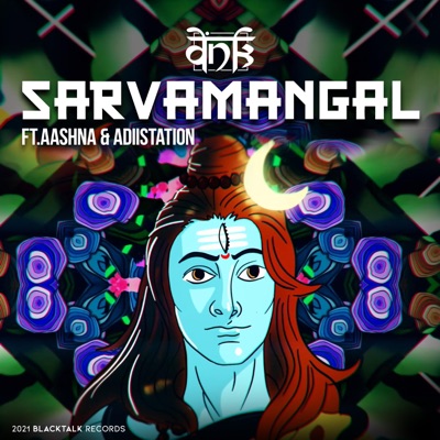 Sarvamangal (feat. Aashna Thapa & Adiistation) - Single
