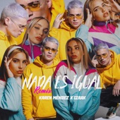 Nada Es Igual (Remix) artwork