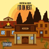 I'm on Next (feat. Greesy) - Single - Dekstah