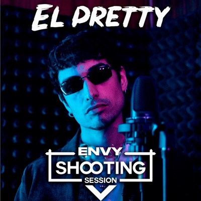 Envy Shooting Session el Pretty - Single