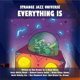 Everything Is Strange Jazz Universe