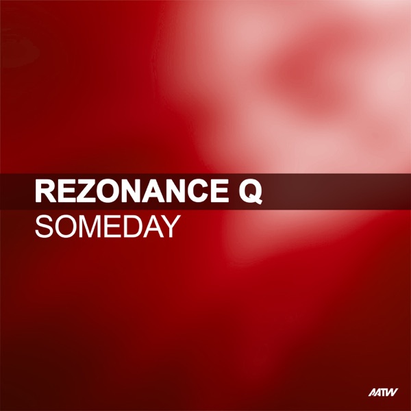 Someday by Rezonance Q on Energy FM