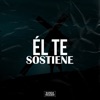 Él Te Sostiene - Single