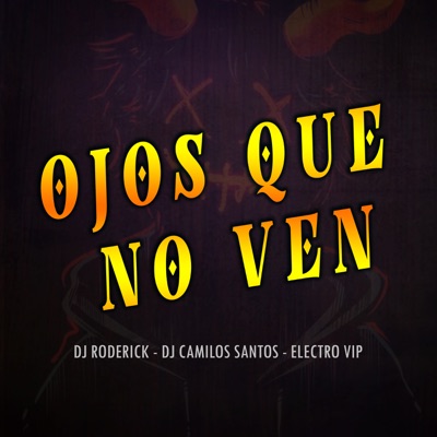 Ojos Que No Ven - Single