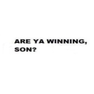 Are You Winning Son? - Single