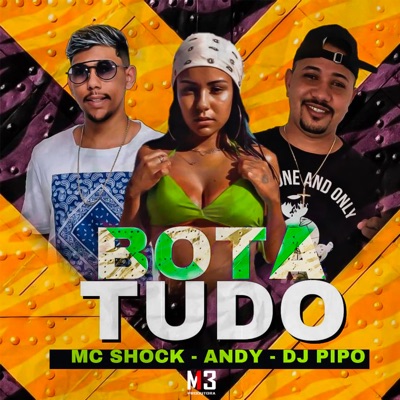 Bota Tudo - Single