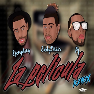 La Película (feat. Ejemplicy & PJ) - Single