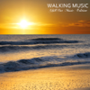 Walking Music Chill Out Fitness Music Sessions Vol.2 Training Music for Walking and Running Chill Sport Music Chillout Relaxing Music Edition - Walking Music Personal Fitness Trainer