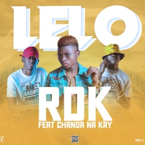 Lelo (feat. Chanda Na Kay) - Single