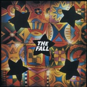 The Fall - A Lot Of Wind