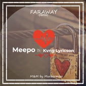 Faraway (feat. Kvng Lyricson) [Remix] artwork