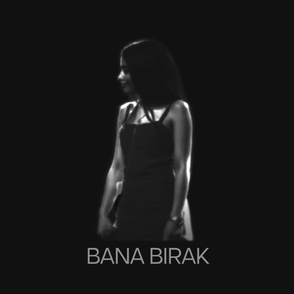 Bana Birak - Single - Album by Derya - Apple Music