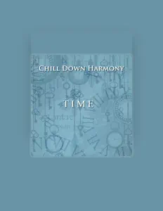 Listen to Chill Down Harmony, watch music videos, read bio, see tour dates & more!