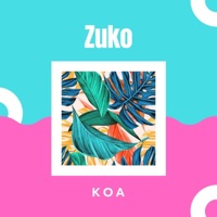 Koa - Single - ZUKO
