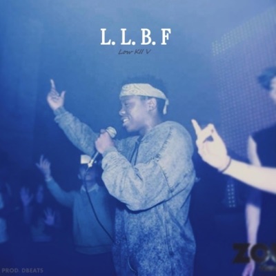 Living Life Before Fame (L.L.B.F)