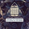 Hard Bass 2019: The Last Formation