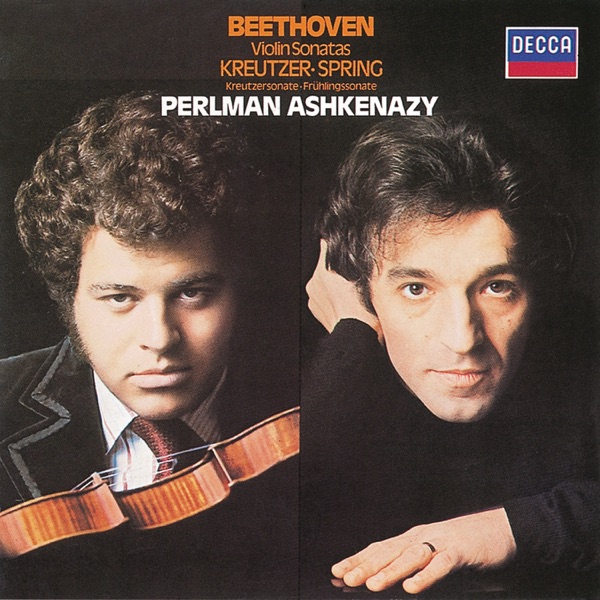 Beethoven: Violin Sonatas No. 9 "Kreutzer & No. 5 "Spring"