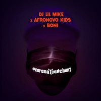 CoronaTméchant (feat. afronovo kids & Boni) - Single - DJ Frensh