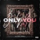 Only You Single