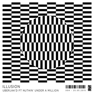 Illusion (feat. Nuthin' Under A Million)