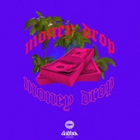 Money drop (Riddim)* - Single - ASH