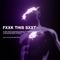 Fxxk This Sxxt (feat. Nosfe) - Kiddik lyrics