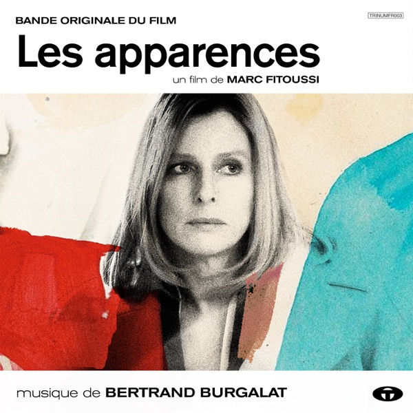 Les apparences (Bande originale du film) - Bertrand Burgalat