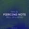 Piercing Note - Max iD lyrics