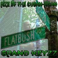 Rize of the Cuban Rican - Grand Keyzz