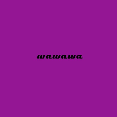 WaWaWa - Single