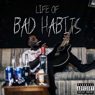 Life of BAD Habits