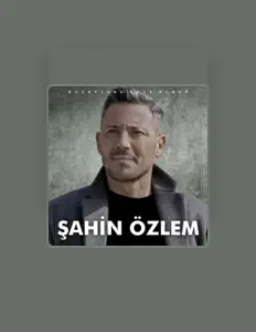 Listen to Şahin Özlem, watch music videos, read bio, see tour dates & more!