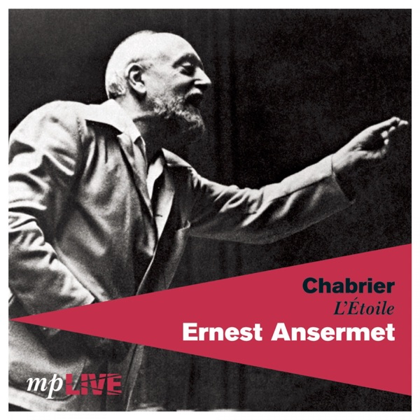 Chabrier: L'étoile (Live)