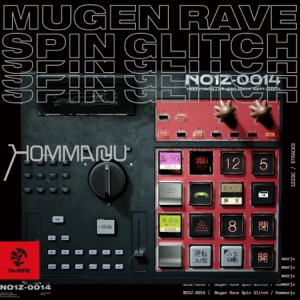 Mugen Rave Spin Glitch - EP