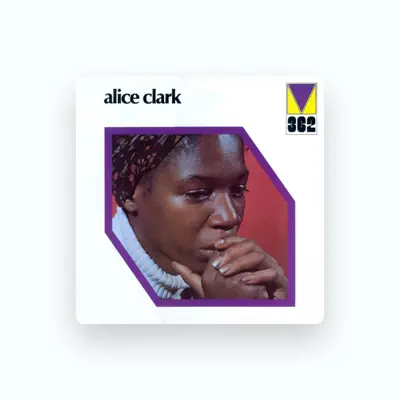 Listen to Alice Clark, watch music videos, read bio, see tour dates & more!