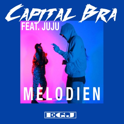 Melodien - Capital Bra Feat. Juju | Shazam